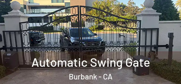 Automatic Swing Gate Burbank - CA