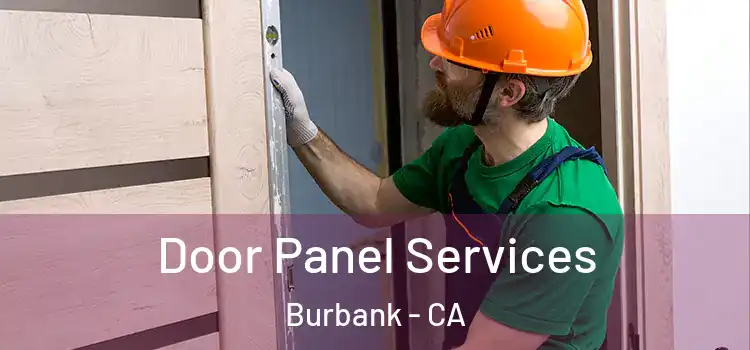 Door Panel Services Burbank - CA