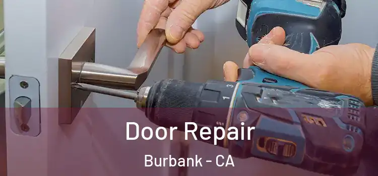 Door Repair Burbank - CA