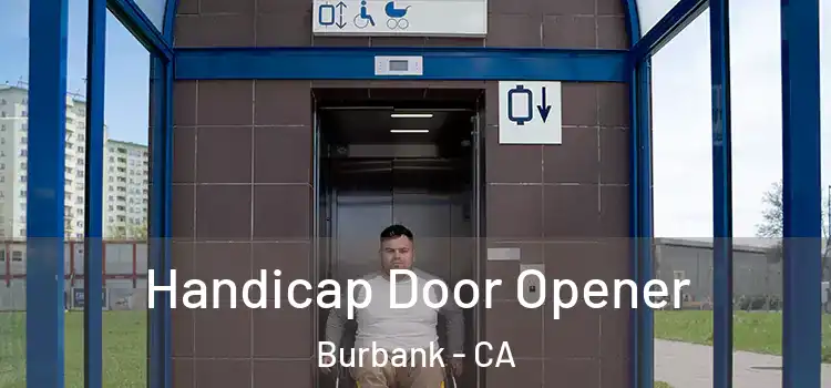 Handicap Door Opener Burbank - CA