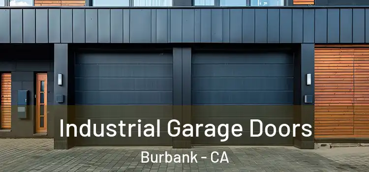  Industrial Garage Doors Burbank - CA