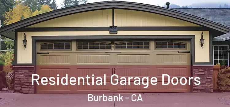  Residential Garage Doors Burbank - CA