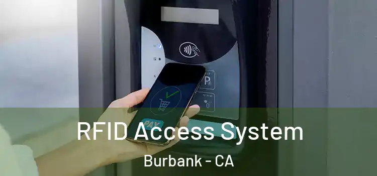 RFID Access System Burbank - CA