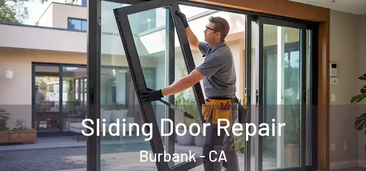 Sliding Door Repair Burbank - CA